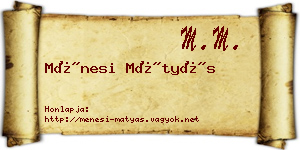 Ménesi Mátyás névjegykártya